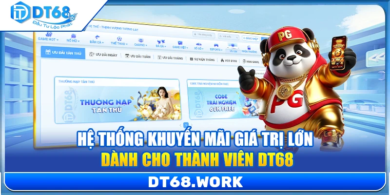 Hệ thống khuyến mãi giá trị lớn dành cho thành viên DT68