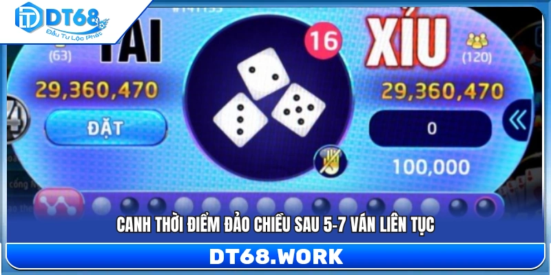 Quan sát chuỗi 5–7 ván để nhận ra thời điểm đảo chiều