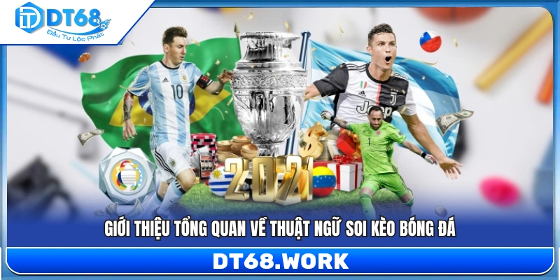 Khái quát các thuật ngữ soi kèo bóng đá