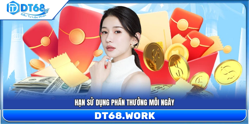 Thời hạn áp dụng của phần thưởng trong ngày